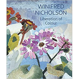 Winifred Nicholson : Liberation of Colour