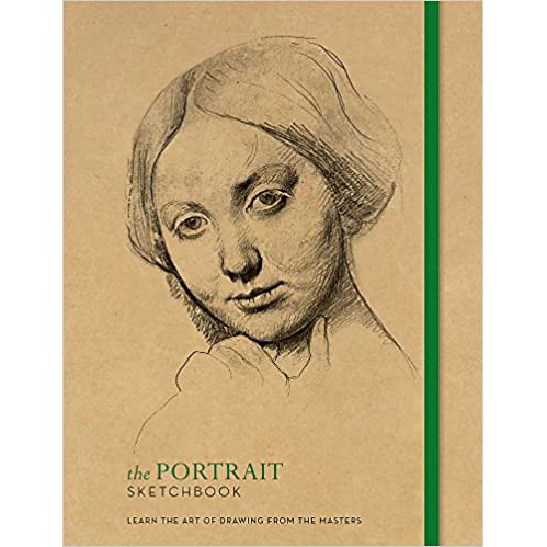 The Portrait Sketchbook: Learn the art of drawing from the masters