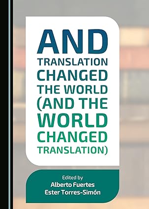 And Translation Changed the World