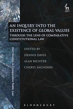An Inquiry into the Existence of Global Values : Through the Lens of Comparative Constitutional Law