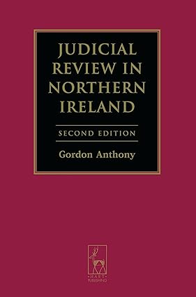 Judicial Review in Northern Ireland: Second Edition