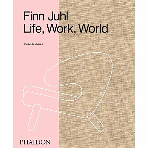 Finn Juhl: Life, Work, World