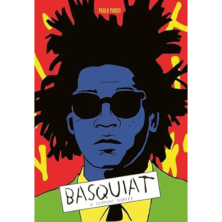 Basquiat: A Graphic Novel