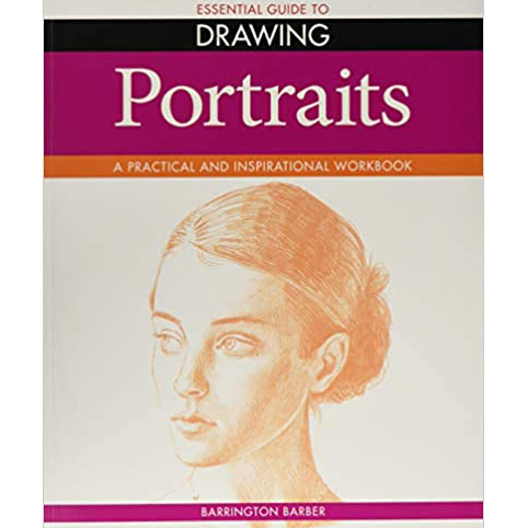 Essential Guide to Drawing: Portraits