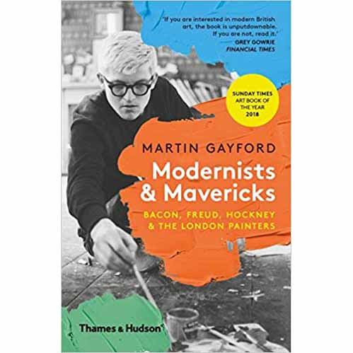 Modernists & Mavericks: Bacon, Freud, Hockney and the London Painters