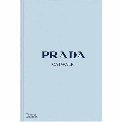 Prada Catwalk: The Complete Collections