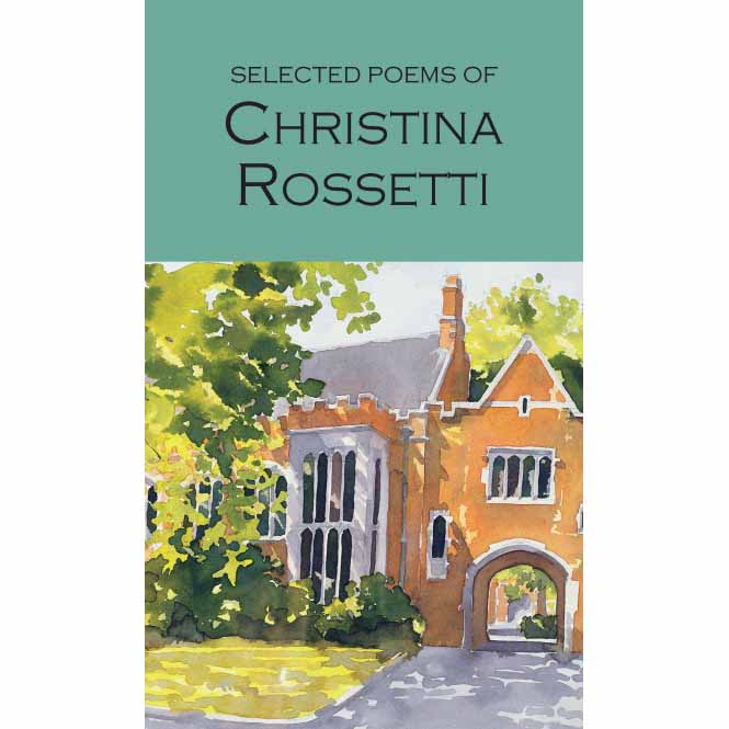 SELECTED POEMS OF CHRISTINA ROSSETTI