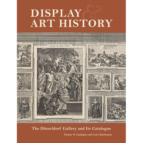 Display and Art History: The Dusseldorf Gallery and Its Catalogue