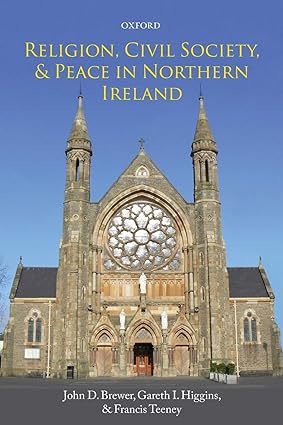 Religion, Civil Society, and Peace in Northern Ireland