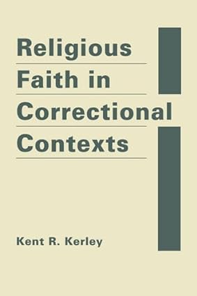 Religious Faith in Correctional Contexts