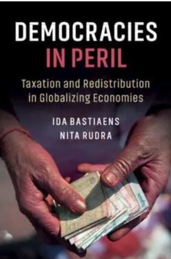 Democracies in Peril: Taxation and Redistribution in Globalizing Economies