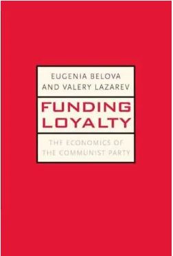 Funding Loyalty : The Economics of the Communist Party