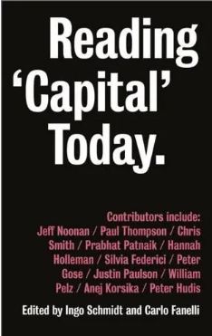 Reading Capital Today: Marx after 150 Years