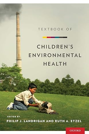 Textbook of Children s Environmental Health