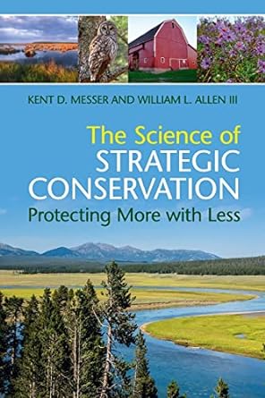 The Science of Strategic Conservation: Protecting More with Less