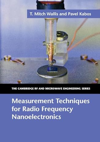 Measurement Techniques for Radio Frequency Nanoelectronics