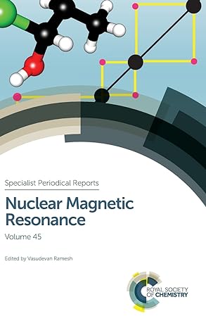 Nuclear Magnetic Resonance: Volume 45