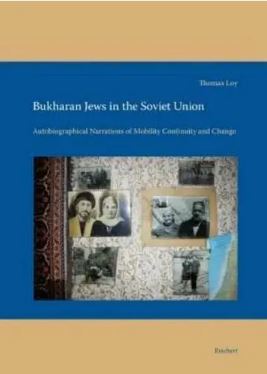 Bukharan Jews in the Soviet Union: Autobiographical Narrations of Mobility, Continuity and Change (Iran - Turan)