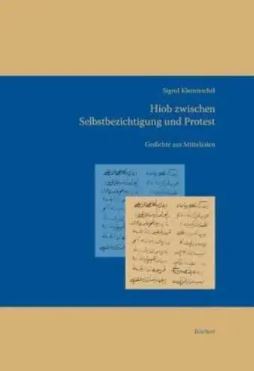 Hiob Zwischen Selbstbezichtigung Und Protest: Gedichte Aus Mittelasien (19. Bis 20. Jahrhundert) (Iran - Turan)