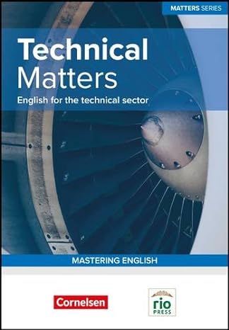 Technical Matters: English for the Technical Sector