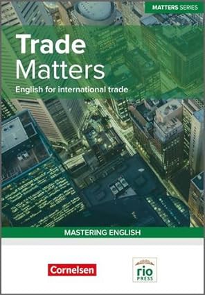 Trade Matters: English for International Trade