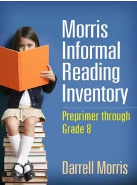 Morris Informal Reading Inventory : Preprimer through Grade 8