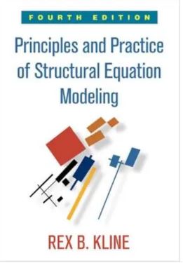 Principles and Practice of Structural Equation Modeling, Fourth Edition