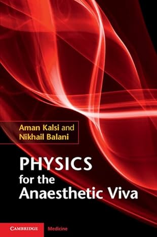 Physics for the Anaesthetic Viva