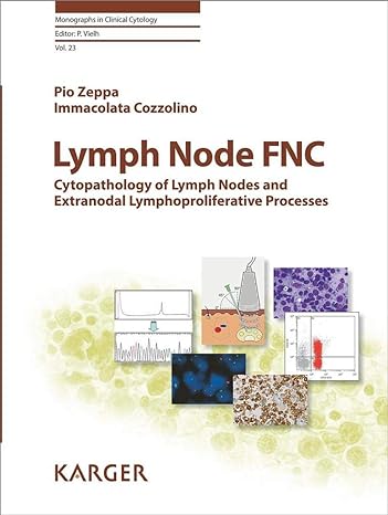 Lymph Node FNC : Cytopathology of Lymph Nodes and Extranodal Lymphoproliferative Processes