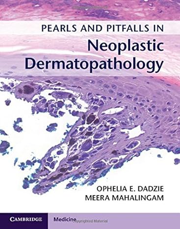 Pearls and Pitfalls in Neoplastic Dermatopathology with Online Access