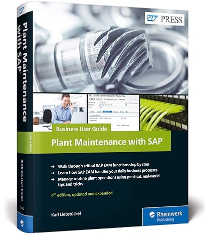 Plant Maintenance with SAP: Business User Guide