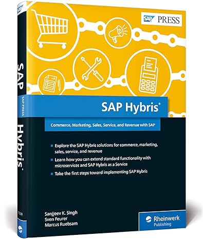 SAP Hybris : Commerce, Marketing, Sales, Service, and Revenue with SAP