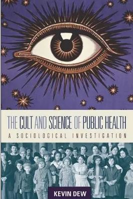 Cult And Science Of Public Health : A Sociological Investigation