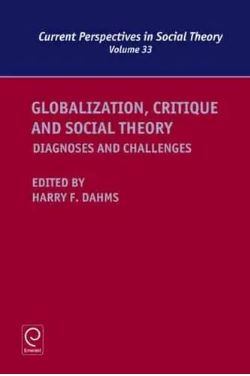 Globalization, Critique and Social Theory: Diagnoses and Challenges