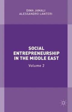 Social Entrepreneurship in the Middle East: Volume 2