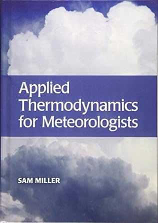 Applied Thermodynamics for Meteorologists