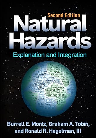 Natural Hazards, Second Edition : Explanation and Integration