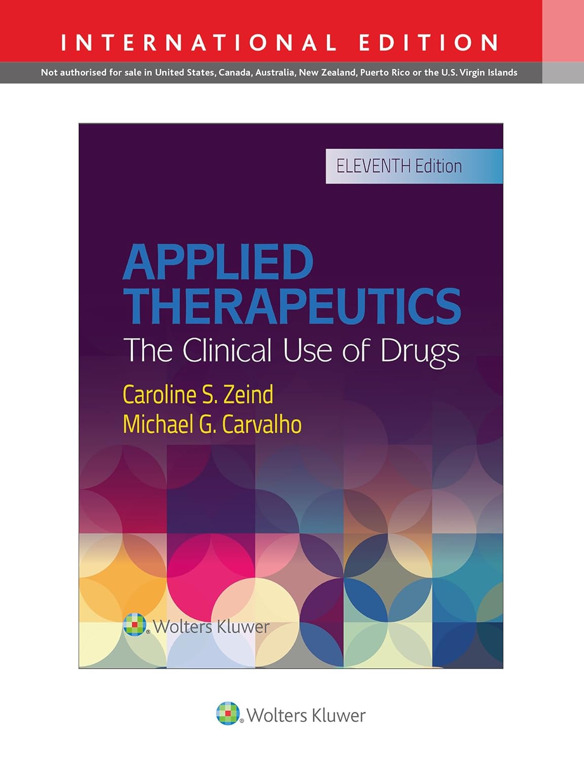 Applied Therapeutics: The Clinical Use of Drugs, 11th Edition, 2018