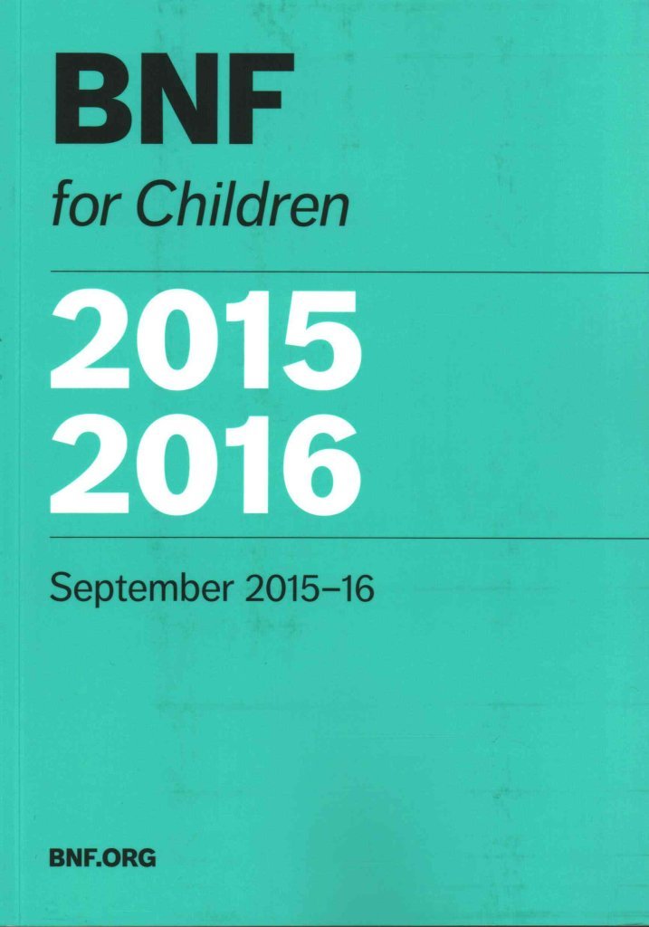 British National Formulary, BNF for Children 2015-2016