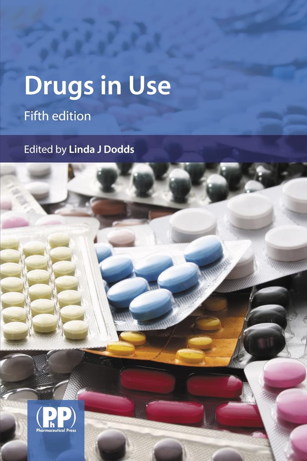 Drugs in Use - Case studies for pharmacists and prescribers 5ED