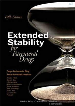 Extended Stability for Parenteral Drugs, 5th edition