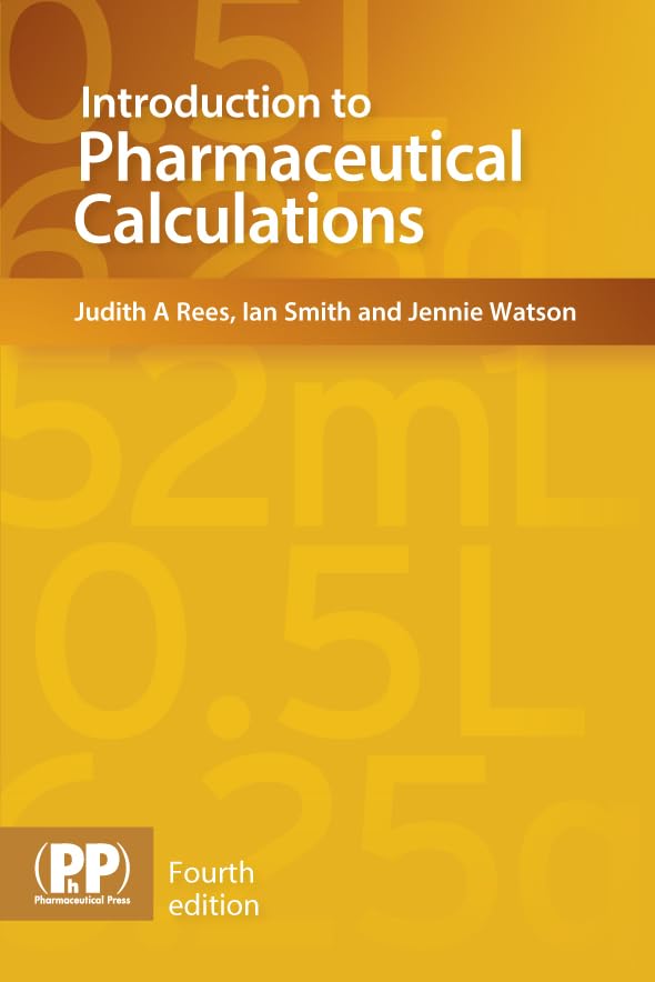 Introduction to Pharmaceutical Calculations