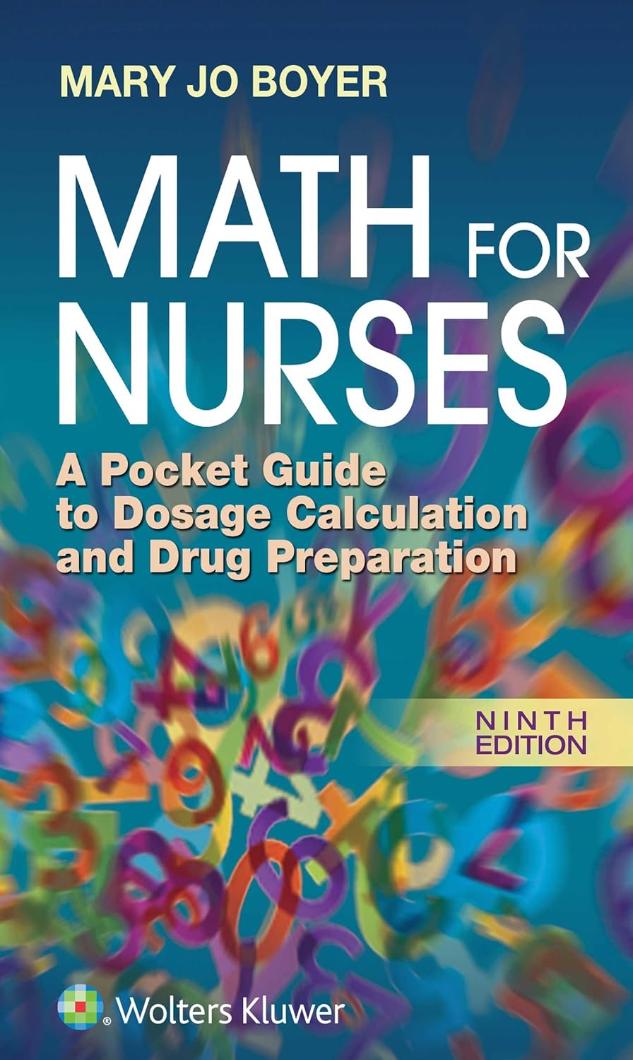 Math For Nurses : A Pocket Guide to Dosage Calculation and Drug Preparation