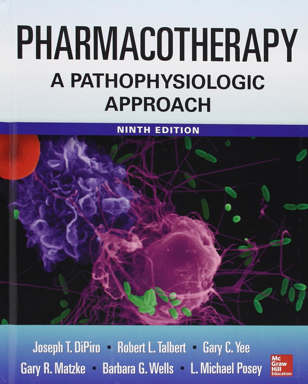 Pharmacotherapy A Pathophysiologic Approach, 9th Edition