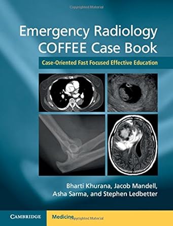 Emergency Radiology COFFEE Case Book: Case-Oriented Fast Focused Effective Education