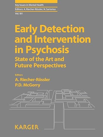 Early Detection and Intervention in Psychosis : State of the Art and Future Perspectives