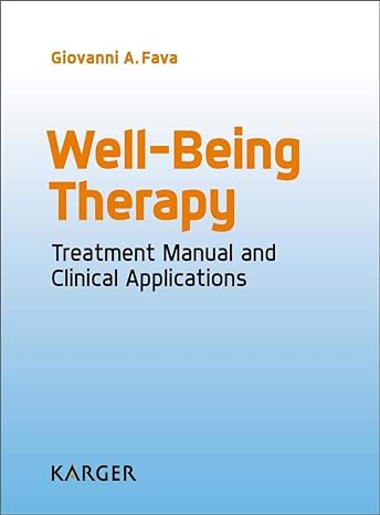 Well-Being Therapy : Treatment Manual and Clinical Applications