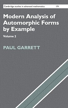 Modern Analysis of Automorphic Forms By Example: Volume 2