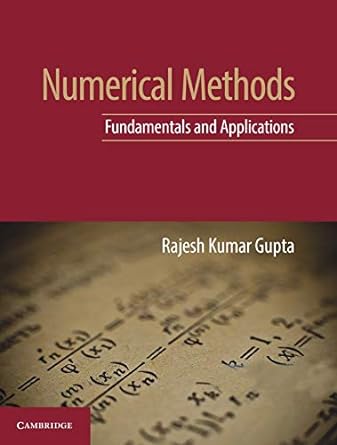 Numerical Methods: Fundamentals and Applications