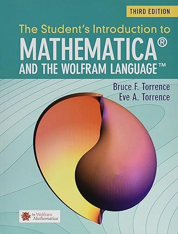 The Student s Introduction to  Mathematica  and the Wolfram Language